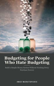 Budgeting for People Who Hate Budgeting