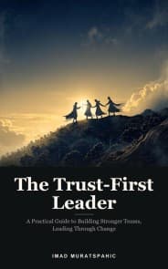 The Trust-First Leader