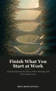 Finish What You Start at Work