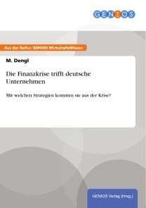 Die Finanzkrise trifft deutsche Unternehmen