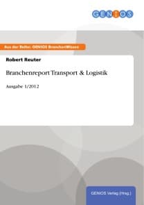 Branchenreport Transport & Logistik