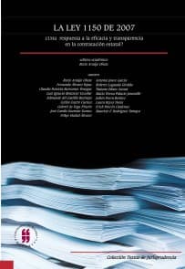 La ley 1150 de 2007 ¿una respuesta a la eficacia y transparencia en la contratación estatal?