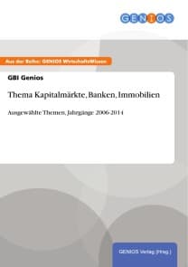 Thema Kapitalmärkte, Banken, Immobilien