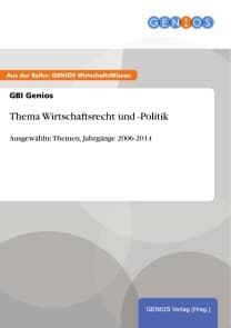 Thema Wirtschaftsrecht und -Politik