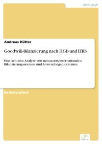 Goodwill-Bilanzierung nach HGB und IFRS