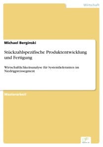 Stückzahlspezifische Produktentwicklung und Fertigung