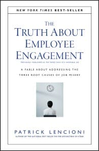 The Truth About Employee Engagement