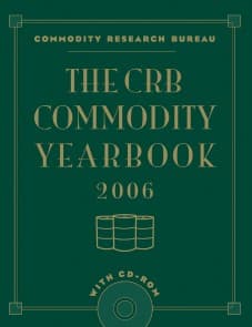 The CRB Commodity Yearbook 2006