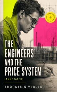 THE ENGINEERS AND THE PRICE SYSTEM (Annotated)