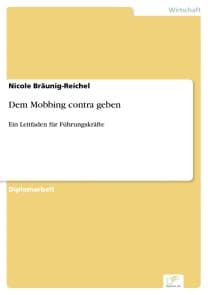Dem Mobbing contra geben
