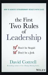The First Two Rules of Leadership