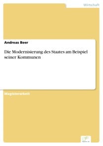 Die Modernisierung des Staates am Beispiel seiner Kommunen