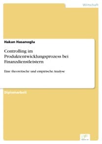Controlling im Produktentwicklungsprozess bei Finanzdienstleistern