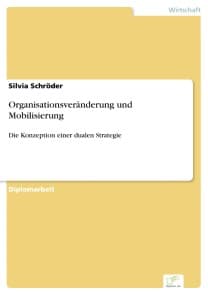 Organisationsveränderung und Mobilisierung