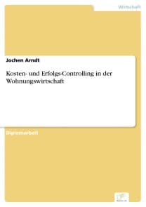 Kosten- und Erfolgs-Controlling in der Wohnungswirtschaft