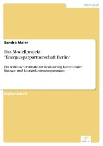 Das Modellprojekt "Energiesparpartnerschaft Berlin"