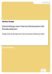 Entwicklung einer Internet-Konzeption für Krankenhäuser