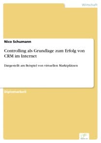 Controlling als Grundlage zum Erfolg von CRM im Internet