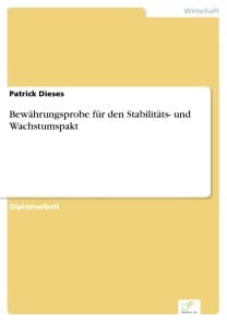 Bewährungsprobe für den Stabilitäts- und Wachstumspakt
