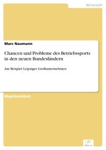 Chancen und Probleme des Betriebssports in den neuen Bundesländern