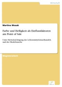 Farbe und Helligkeit als Einflussfaktoren am Point of Sale