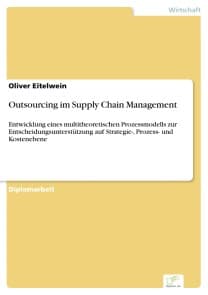 Outsourcing im Supply Chain Management
