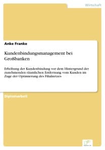 Kundenbindungsmanagement bei Großbanken
