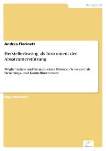 Herstellerleasing als Instrument der Absatzunterstützung