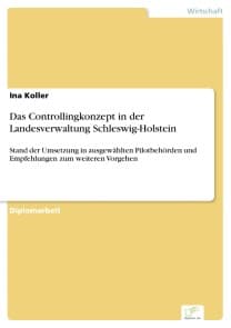 Das Controllingkonzept in der Landesverwaltung Schleswig-Holstein