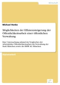 Möglichkeiten der Effizienzsteigerung der Öffentlichkeitsarbeit einer öffentlichen Verwaltung