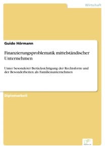 Finanzierungsproblematik mittelständischer Unternehmen