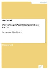 Outsourcing im Wertpapiergeschäft der Banken