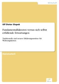 Fundamentalfaktoren versus sich selbst erfüllende Erwartungen