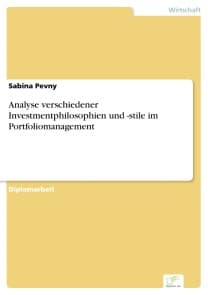 Analyse verschiedener Investmentphilosophien und -stile im Portfoliomanagement