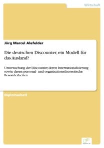 Die deutschen Discounter, ein Modell für das Ausland?