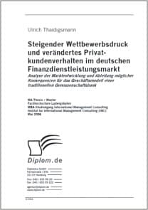 Steigender Wettbewerbsdruck und verändertes Privat-kundenverhalten im deutschen Finanzdienstleistungsmarkt