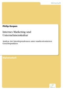 Internes Marketing und Unternehmenskultur