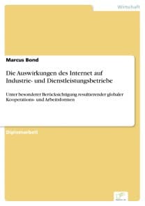 Die Auswirkungen des Internet auf Industrie- und Dienstleistungsbetriebe