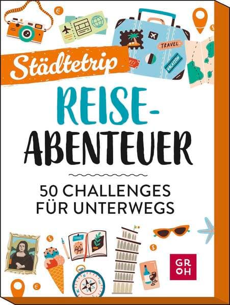 Reiseabenteuer – Städtetrip