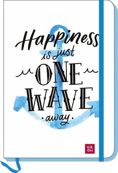 Notizbuch Happiness is just one wave away