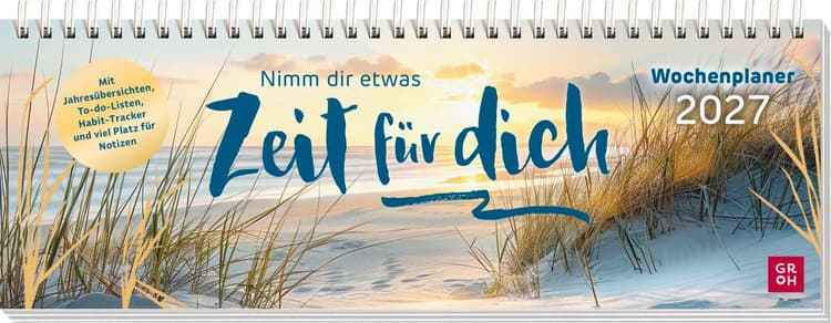 Tischkalender 2027 quer: Nimm dir etwas Zeit für dich