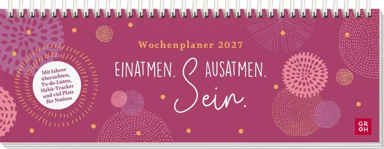 Tischkalender 2027 quer: Einatmen. Ausatmen. Sein