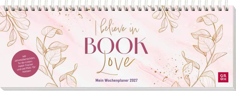 Tischkalender 2027 quer: I believe in Book Love