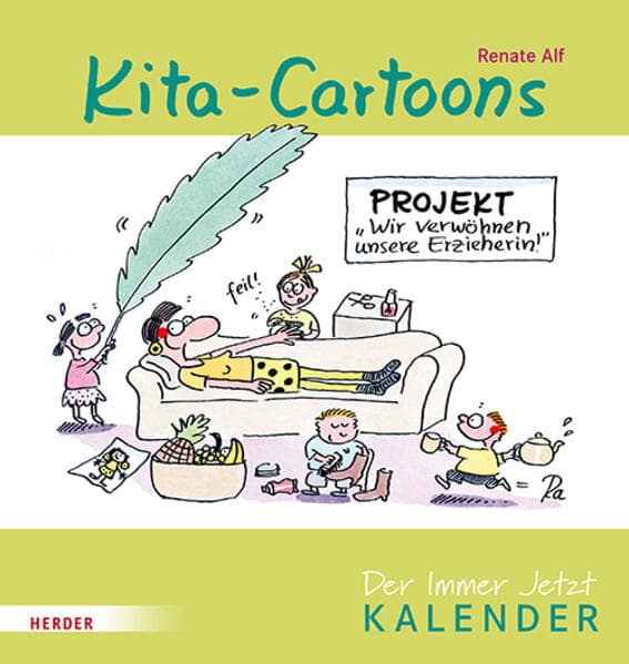 Kita-Cartoons. Der Immer-Jetzt-Kalender