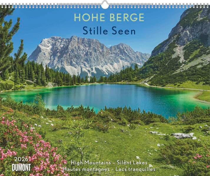 Hohe Berge – Stille Seen 2026 – Wandkalender 52 x 42,5 cm – Spiralbindung