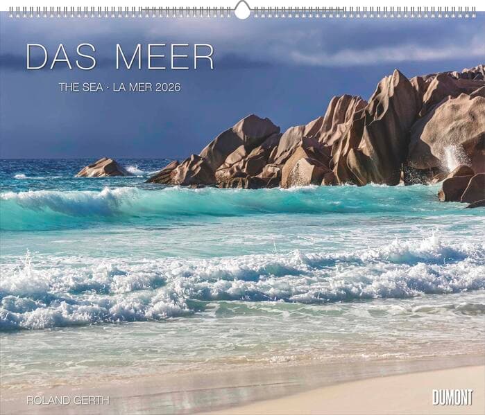 Das Meer 2026 – Natur-Fotografie von Roland Gerth – Wandkalender 60 x 50 cm – Spiralbindung