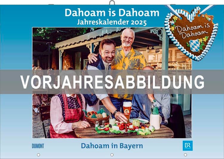 Dahoam is Dahoam 2026 - Broschürenkalender - Wandkalender - mit Jahresplaner - Format 42 x 29 cm