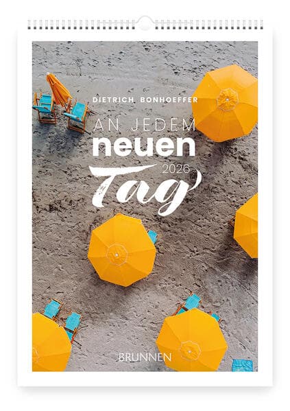 An jedem neuen Tag 2026