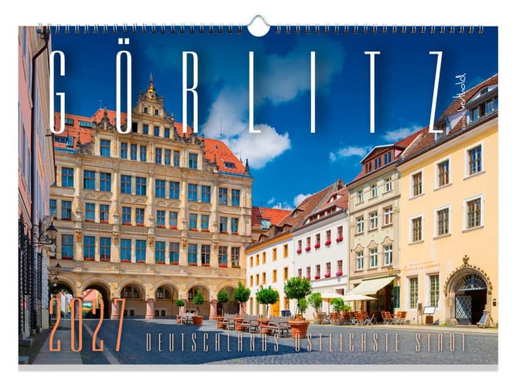 Kalender Görlitz 2027 - Deutschlands östlichste Stadt