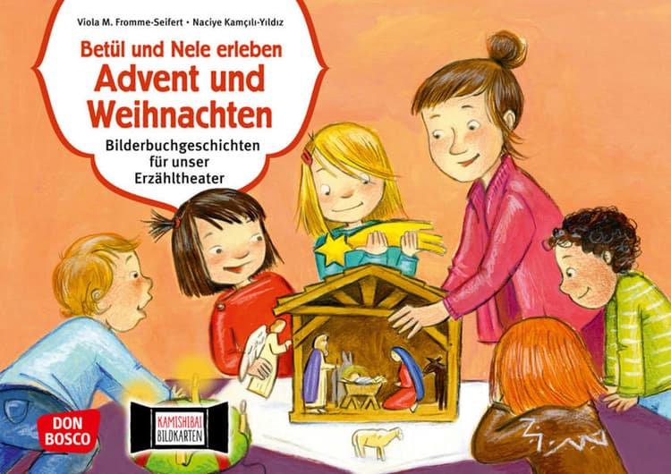 Betül und Nele erleben Advent und Weihnachten. Kamishibai Bildkartenset